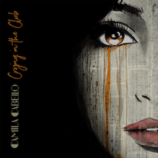 Camila Cabello-Crying In The Club