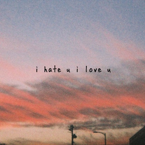 Gnash - I Hate U, I Love U