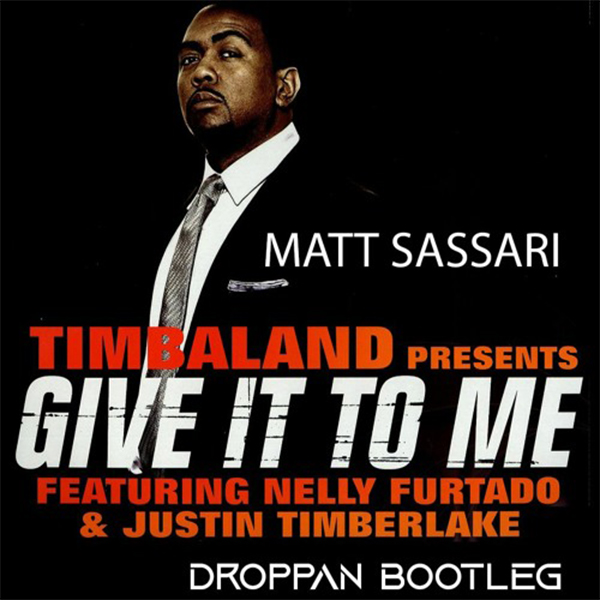 Matt Sassari - Give It to Me