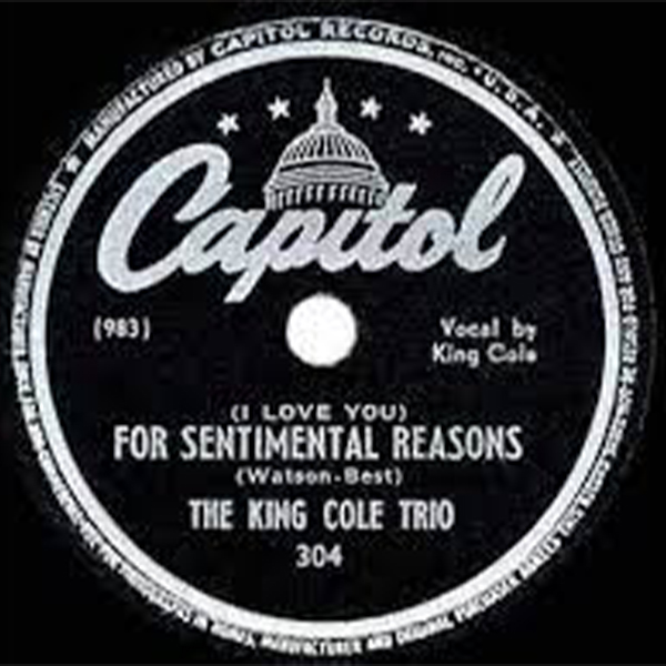 Nat King Cole-(I Love You) For Sentimental Reasons