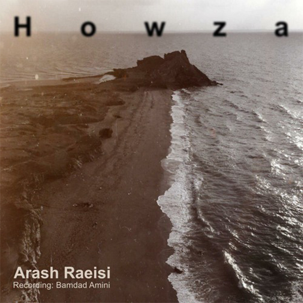 Arash Raeisi - Howza