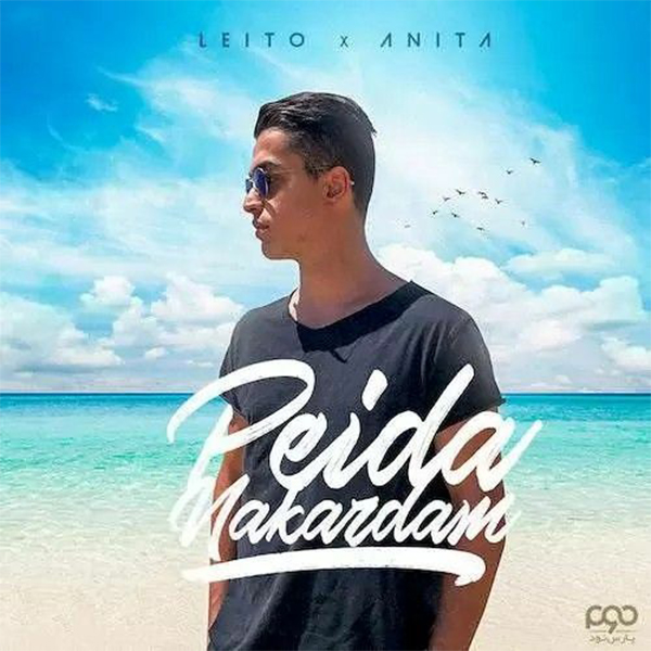 Behzad Leito - Peida Nakardam (ft. Anita)