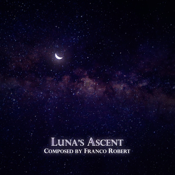 Franco Robert - Luna s Ascent