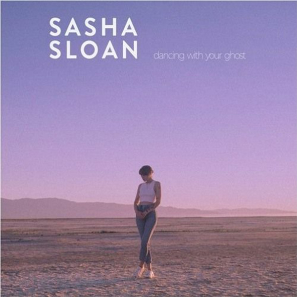 Sasha Sloan - Dancing with Your Ghost