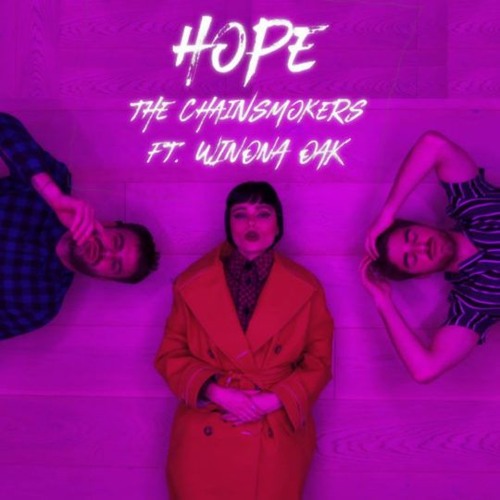 The Chainsmokers tf. Winona oak - Hope
