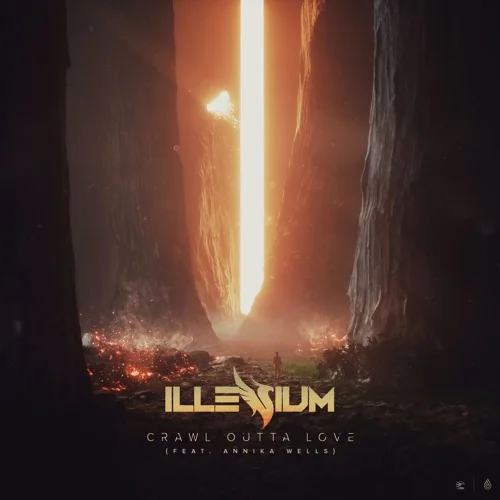Illenium - Crawl Outta Love