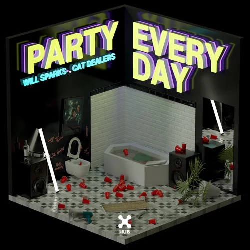 Will Sparks & Cat Dealers - Party Everyday