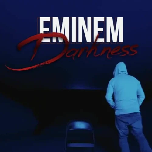 Eminem - Darkness