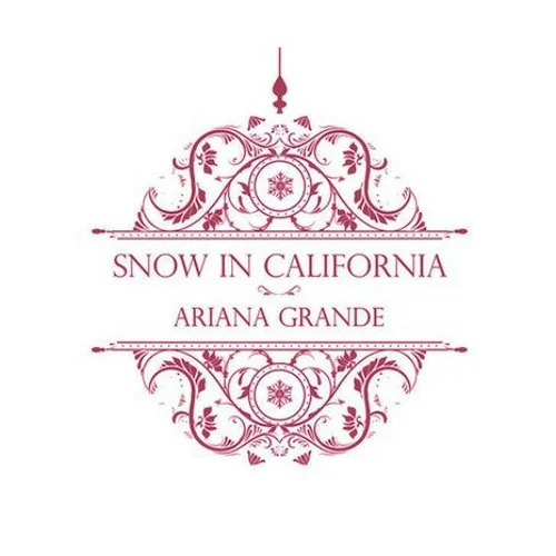 Ariana Grande - Snow In California