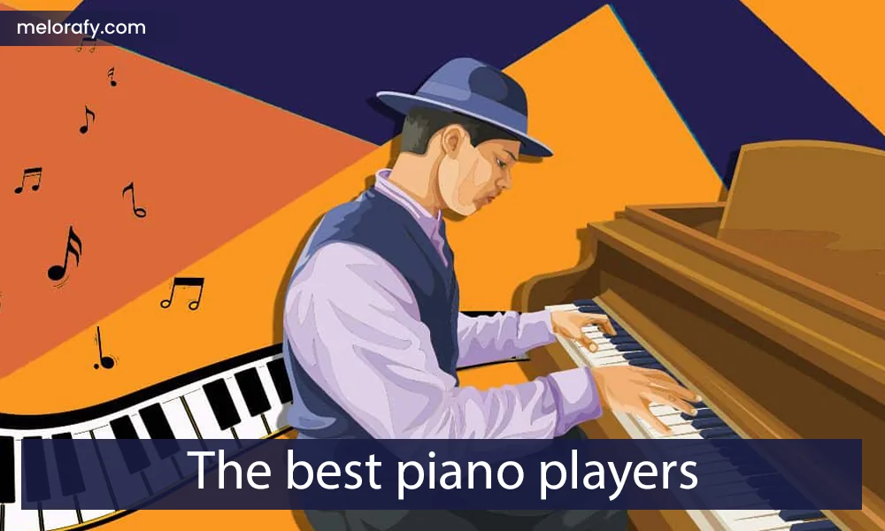 The Best Piano Players