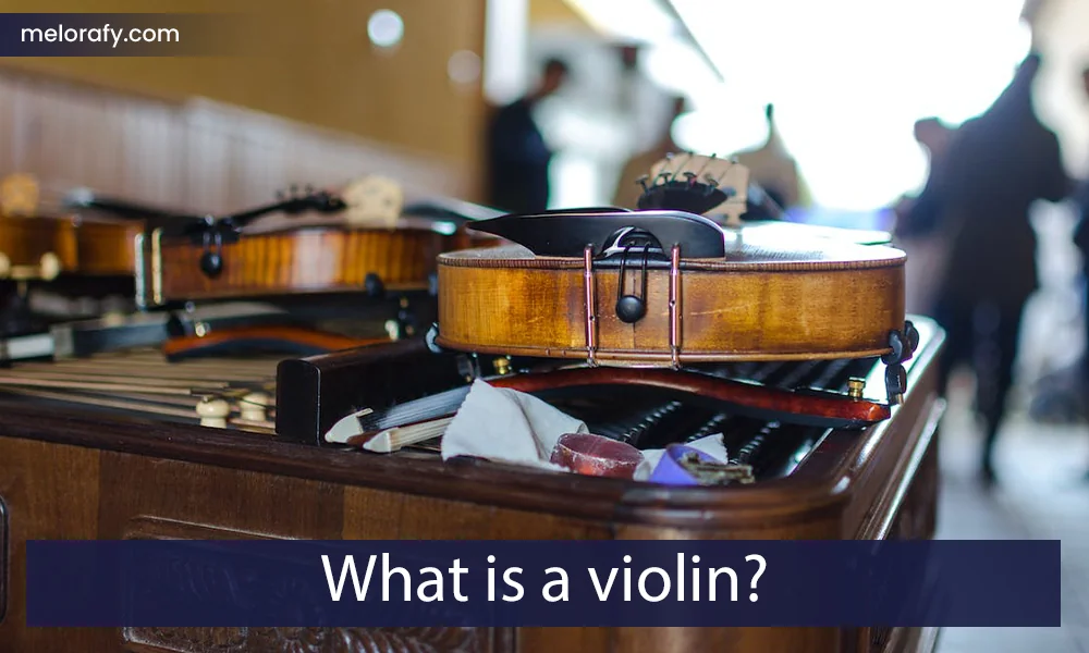 What is a violin
