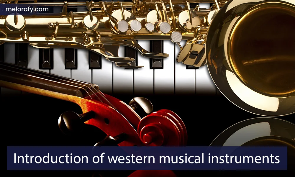 Introduction of western musical instruments