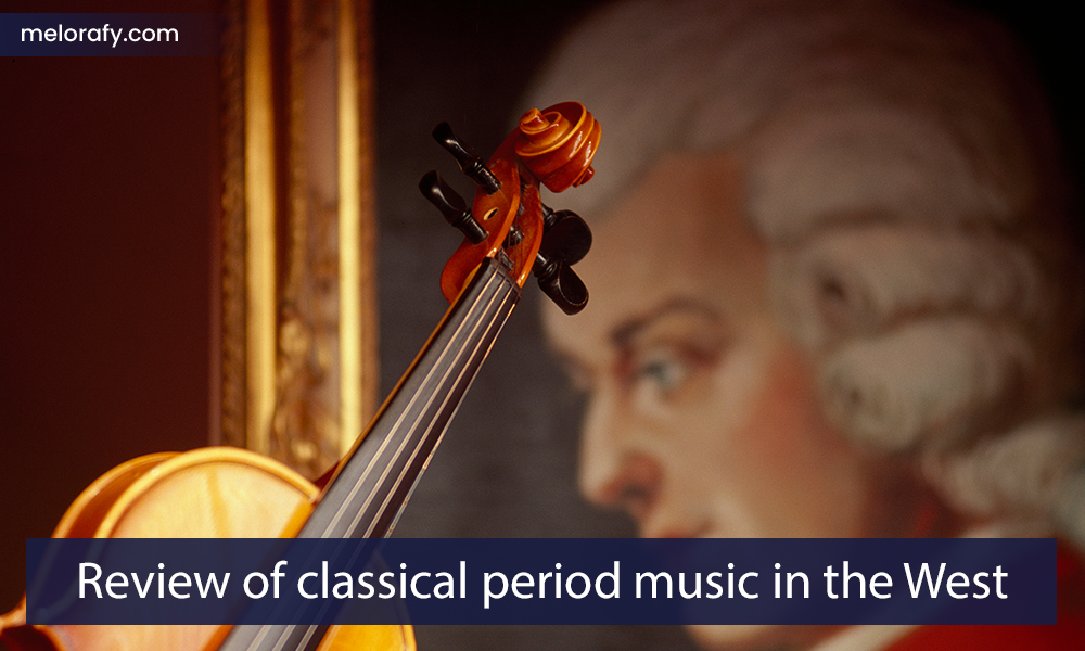 Review of classical period music in the West