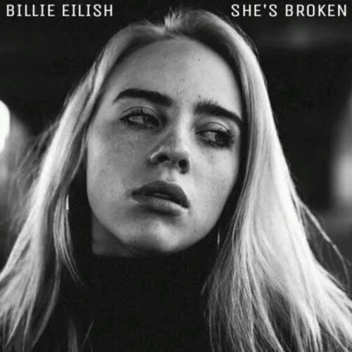 Billie Eilish - sHE’s brOKen