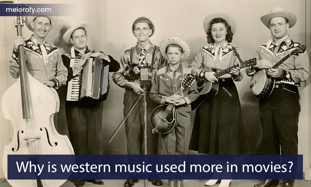 Why is western music used more in movies?