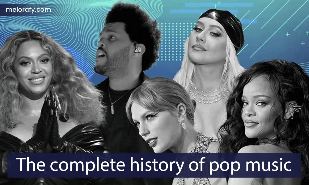 The complete history of pop music