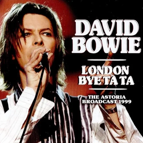 David Bowie - London Bye, Ta-Ta