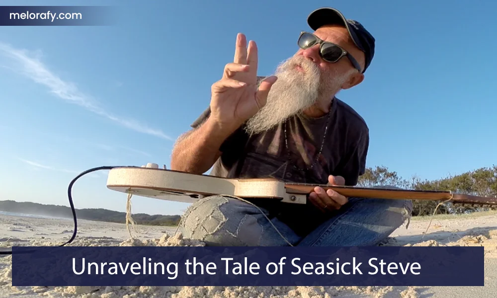Unraveling the Tale of Seasick Steve