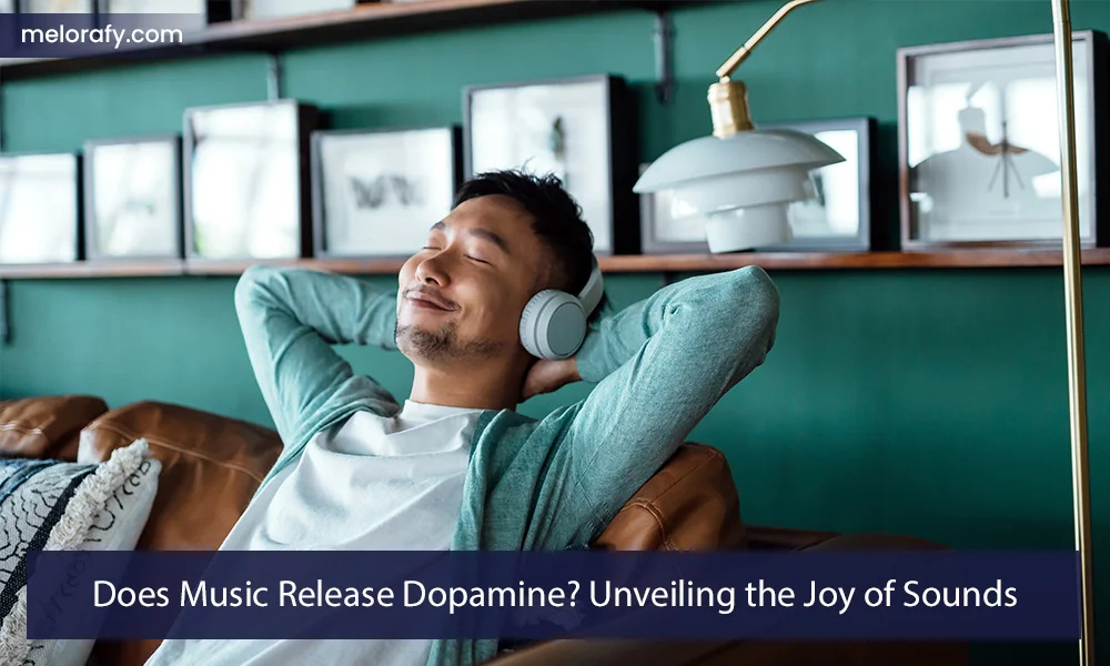 Does Music Release Dopamine? Unveiling the Joy of Sounds