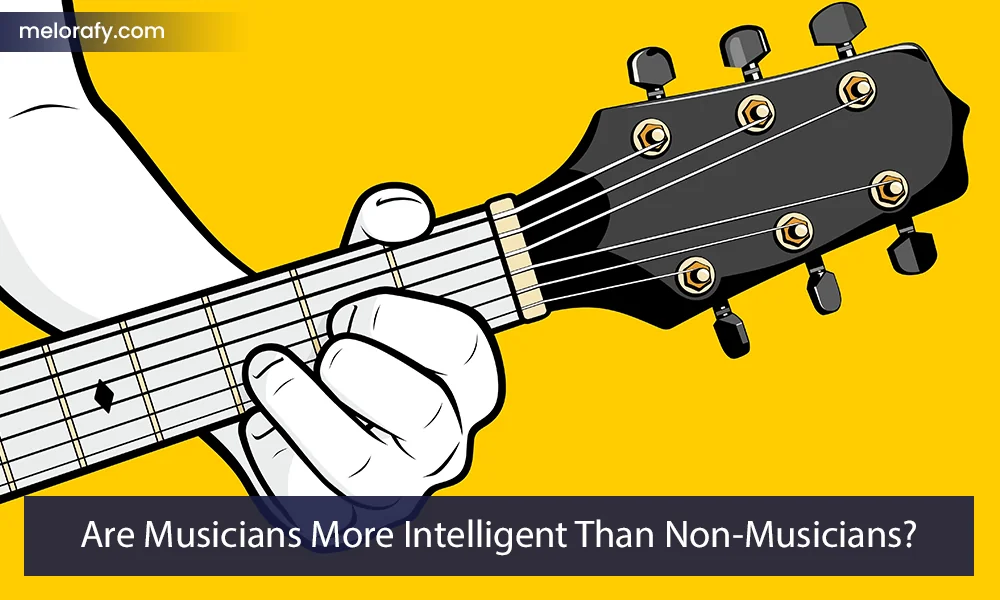 Are Musicians More Intelligent Than Non-Musicians?