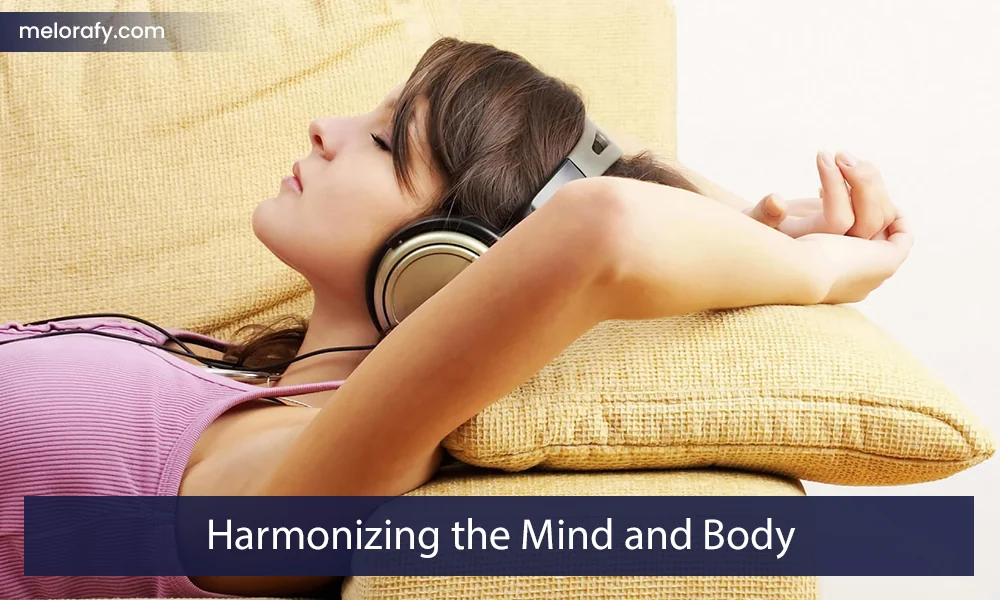 Harmonizing the Mind and Body