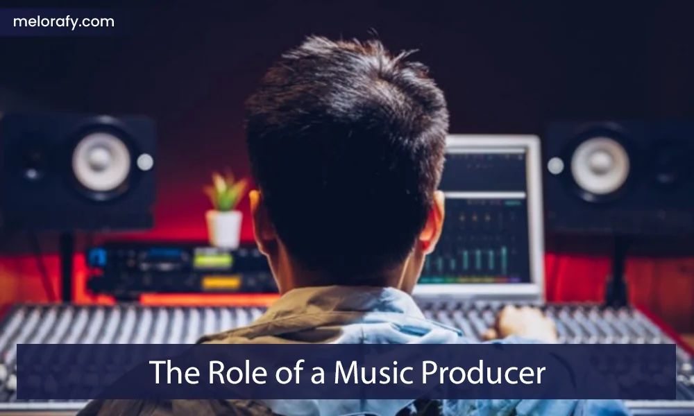 The Role of a Music Producer