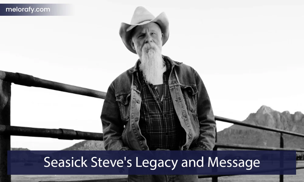 Seasick Steve's Legacy and Message