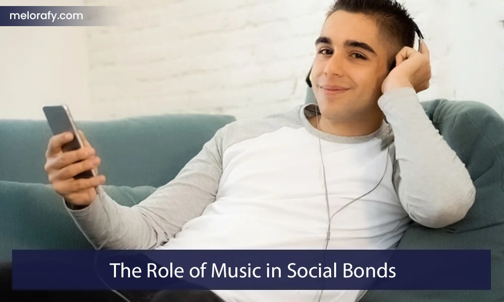 The Role of Music in Social Bonds