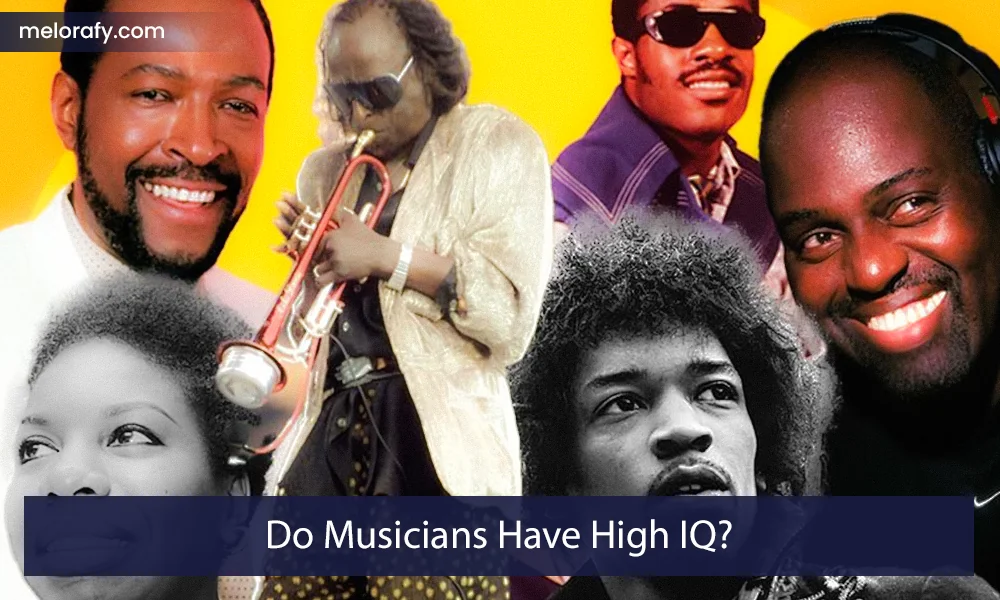 Do Musicians Have High IQ? Exploring the Connection Between Music and Intelligence