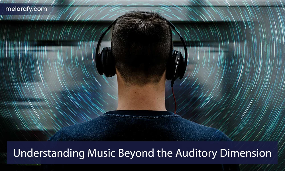 Understanding Music Beyond the Auditory Dimension