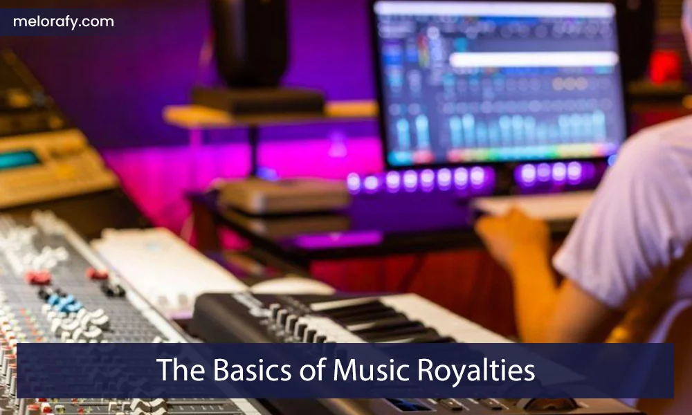The Basics of Music Royalties