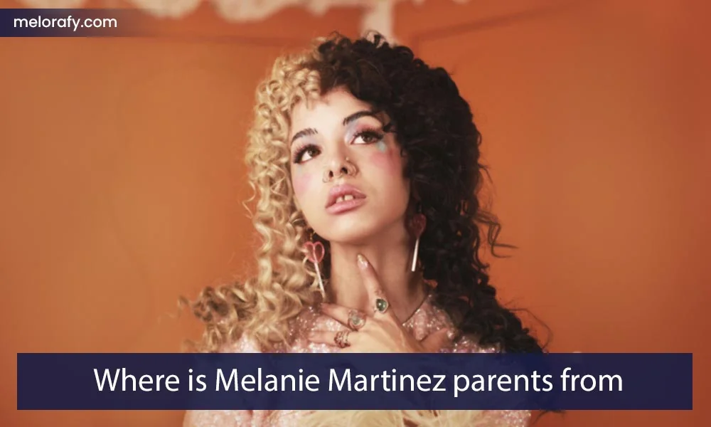 Where is Melanie Martinez parents from