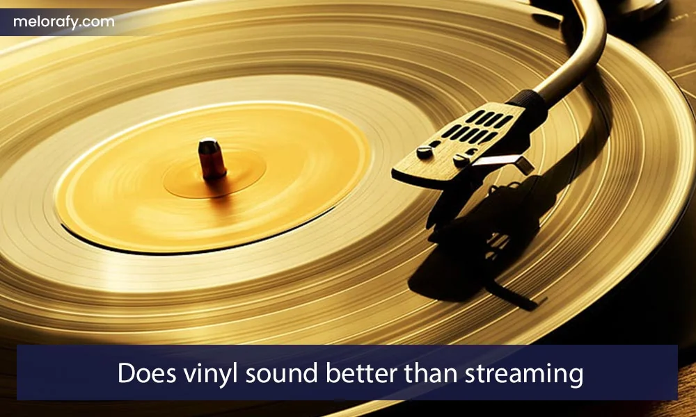 Does vinyl sound better than streaming