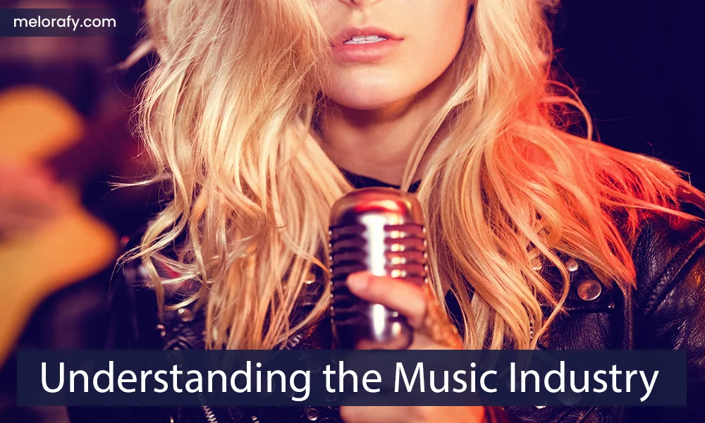 Understanding the Music Industry