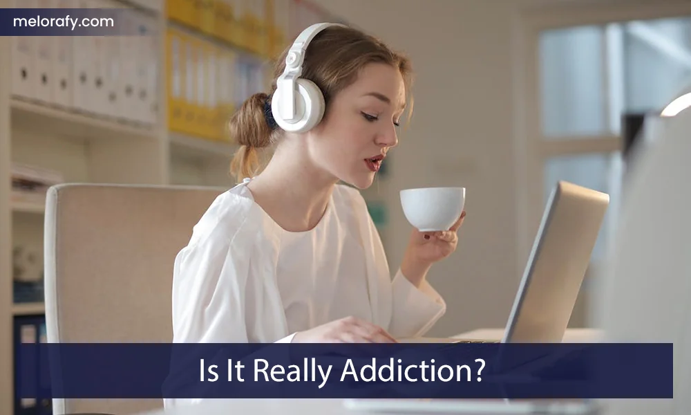 Is It Really Addiction? Understanding the Difference