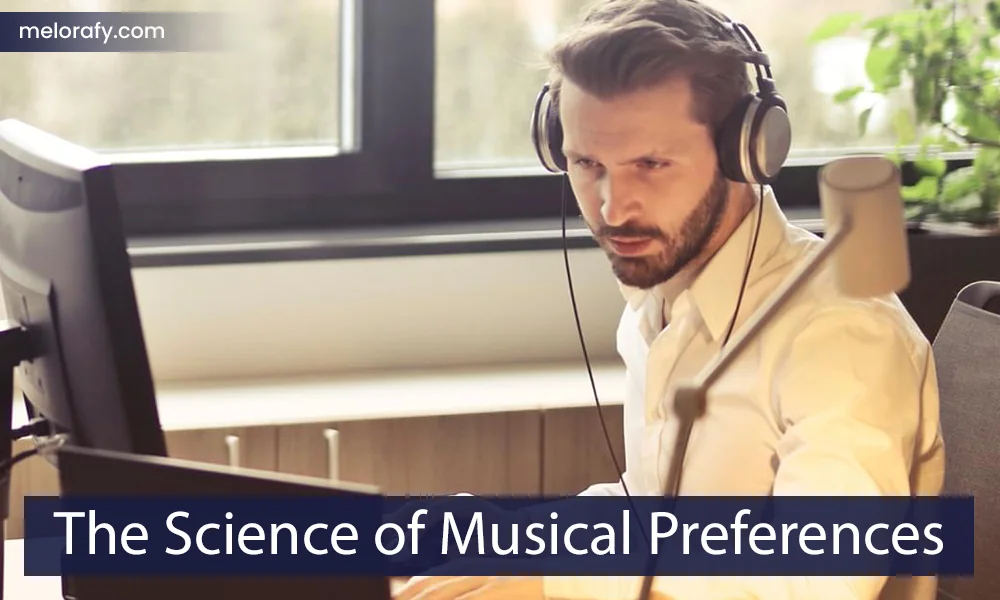 The Science of Musical Preferences