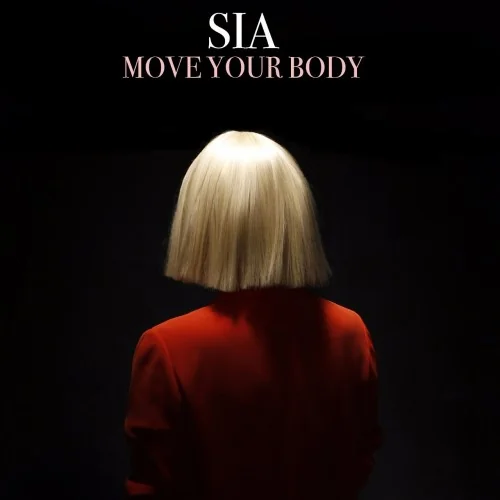 Sia - Move Your Body