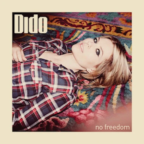 Dido – No Freedom