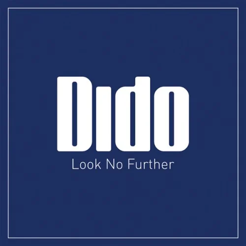 Dido - Look No Further